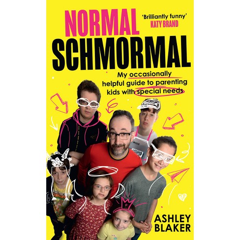 Normal Schmormal - by  Ashley Blaker (Hardcover) - image 1 of 1