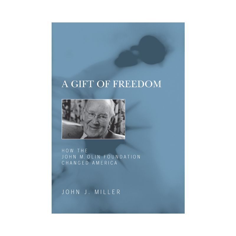 A Gift of Freedom - by  John J Miller (Paperback), 1 of 2