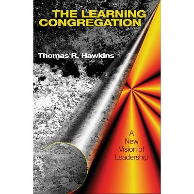 The Learning Congregation - by  Thomas Hawkins (Paperback)