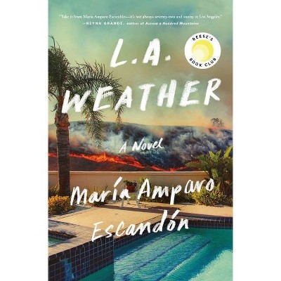 L.A. Weather - by María Amparo Escandón (Hardcover)