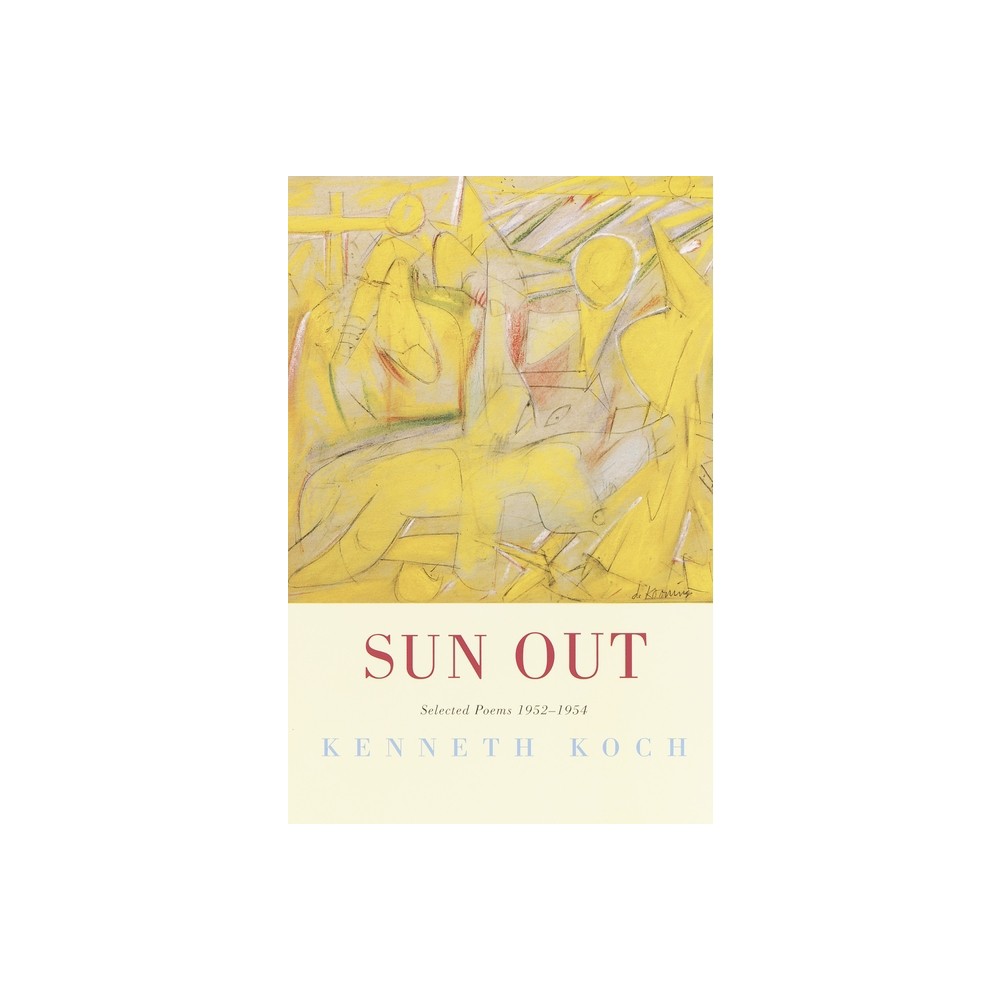 Sun Out - by Kenneth Koch (Paperback)