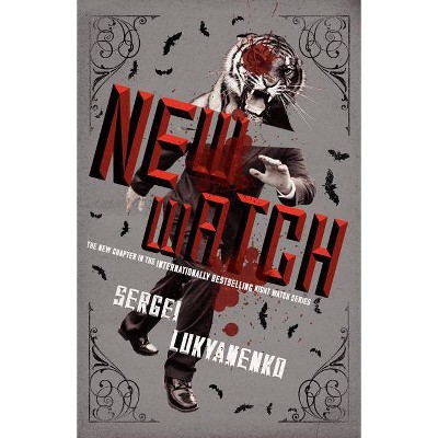 New Watch, Book Five - (Night Watch) by  Sergei Lukyanenko (Paperback)