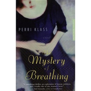 The Mystery of Breathing - by  Perri Klass (Paperback) - 1 of 1