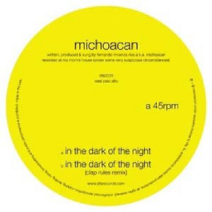 Michoacan - In The Dark Of The Night (Vinyl) - 1 of 1