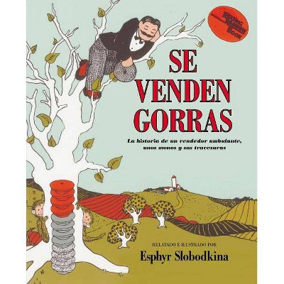 Se Venden Gorras - by  Esphyr Slobodkina (Paperback)