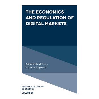 The Economics and Regulation of Digital Markets - (Research in Law and Economics) by  Frank Fagan & James Langenfeld (Hardcover)