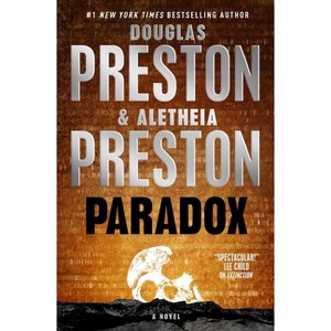 Paradox - (Cash & Colcord) by  Douglas Preston & Aletheia Preston (Hardcover) - 1 of 1