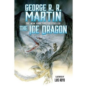 The Ice Dragon (Hardcover) by George R.R. Martin - 1 of 1