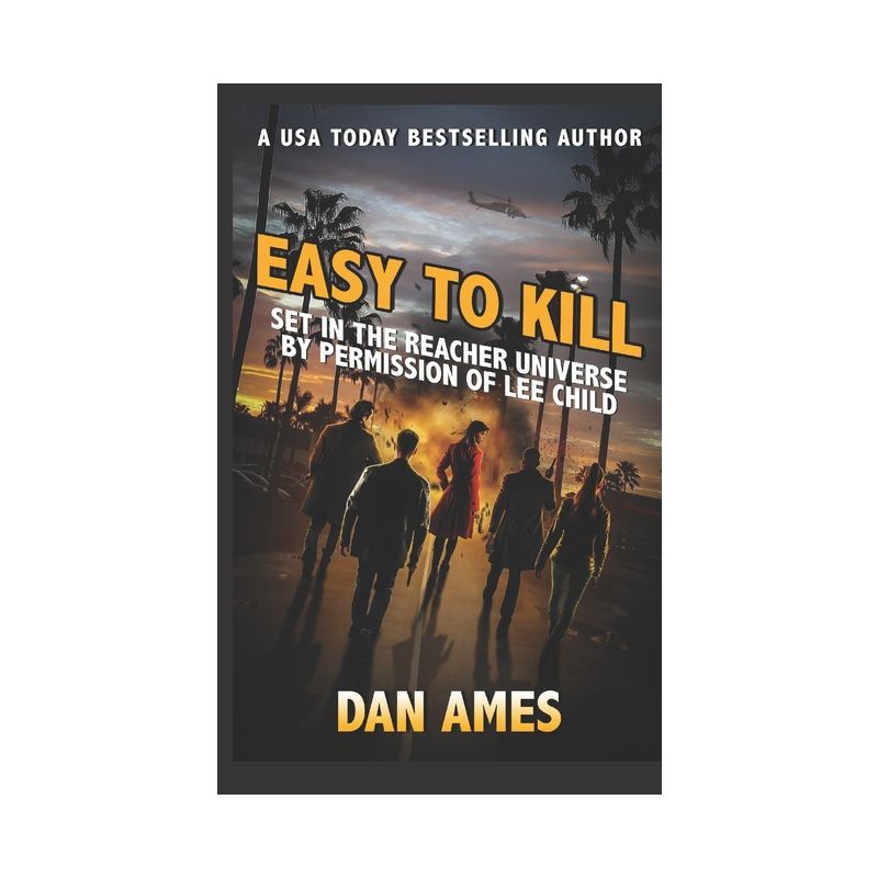 EASY TO KILL (Jack Reacher's Special Investigators) - by  Dan Ames (Paperback), 1 of 2