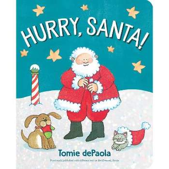 Hurry, Santa! - by  Tomie dePaola (Board Book)