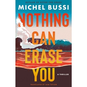 Nothing Can Erase You - by  Michel Bussi (Paperback) - 1 of 1