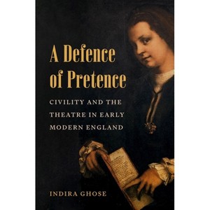 A Defence of Pretence - by Indira Ghose - 1 of 1