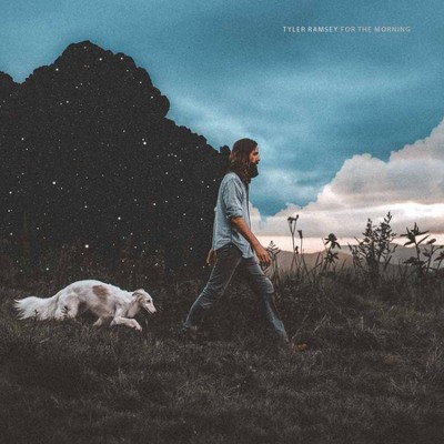 Tyler Ramsey - For The Morning (LP) (Vinyl)