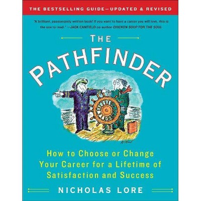 The Pathfinder - (Touchstone Books (Paperback)) by  Nicholas Lore (Paperback)