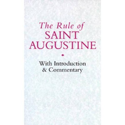 Rule of Saint Augustine - (Cistercian Studies) (Paperback)