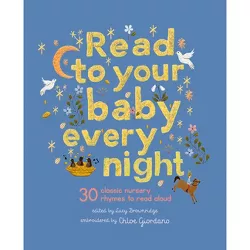 Read to Your Baby Every Night - (Stitched Storytime) by  Lucy Brownridge (Hardcover)