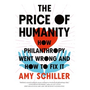 The Price of Humanity - by  Amy Schiller (Hardcover) - 1 of 1