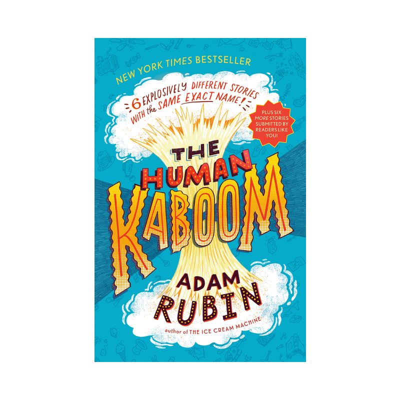 The Human Kaboom - by Adam Rubin, 1 of 2