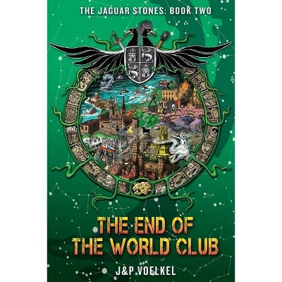 The End of the World Club - (Jaguar Stones) by  J&p Voelkel & Pamela Voelkel (Paperback)