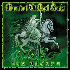 Nox Arcana - Carnival Of Lost Souls (CD) - 1 of 1