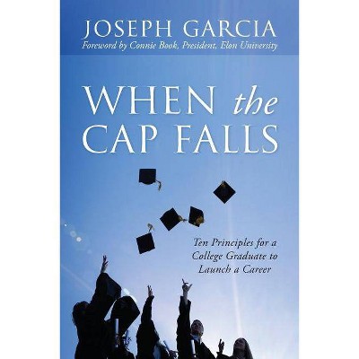 When the Cap Falls - by  Joseph Garcia (Paperback)