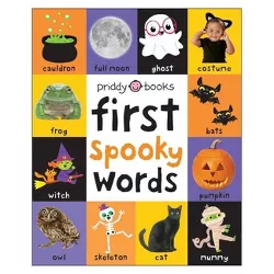 First 100 Padded: First Spooky Words - by  Roger Priddy (Board Book)