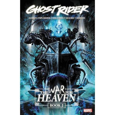 Ghost Rider: The War for Heaven Book 2 - (Paperback)