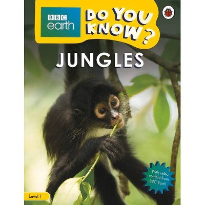 Jungles - BBC Do You Know...? Level 1 - by  Ladybird (Paperback)