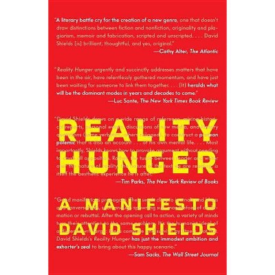 Reality Hunger - by  David Shields (Paperback)