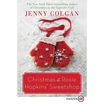 Christmas at Rosie Hopkins' Sweetshop - Large Print by  Jenny Colgan (Paperback)
