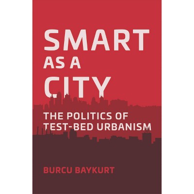Smart as a City - by Burcu Baykurt