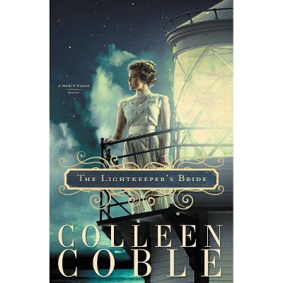 The Lightkeeper's Bride - (Mercy Falls Novel) by  Colleen Coble (Paperback)