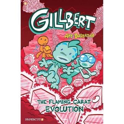 Gillbert #3 - (Gillbert, 3) by  Art Baltazar (Hardcover)