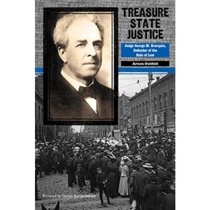 Treasure State Justice - (American Liberty and Justice) by  Arnon Gutfeld (Paperback) - 1 of 1