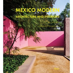 Mexico Modern - by  Tami Christiansen (Hardcover) - 1 of 1