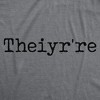Mens Funny T Shirts Theiyr're Spelling Joke Sarcastic Tee For Men - Crazy Dog Men's T Shirt - 2 of 4