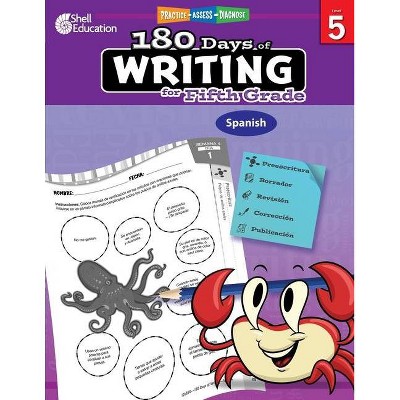 180 Days of Writing for Fifth Grade (Spanish) - (180 Days of Practice) by  Torrey Maloof (Paperback)