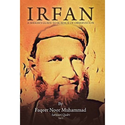 Irfan - by  Faqeer Noor Muhammad (Hardcover)