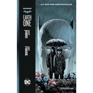 Batman: Earth One - by  Geoff Johns (Paperback) - 1 of 1