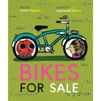 Bikes for Sale (Story Books for Kids, Books about Friendship, Preschool Picture Books) - by  Carter Higgins (Hardcover)