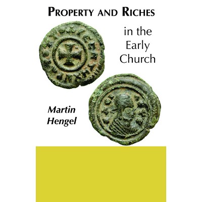 Property and Riches - Annotated by  Martin Hengel (Paperback)