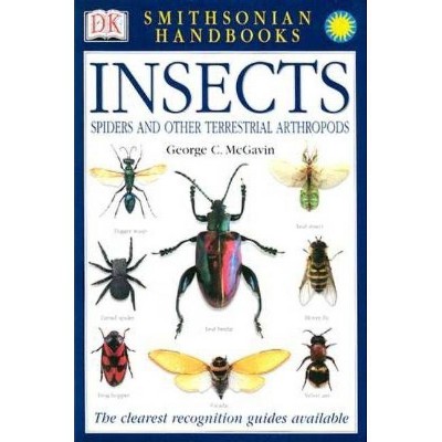 Handbooks: Insects - (DK Smithsonian Handbook) 2nd Edition,Annotated by  George C McGavin (Paperback)