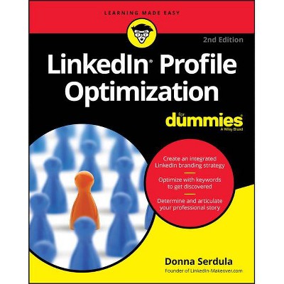 Linkedin Profile Optimization for Dummies - 2nd Edition by  Donna Serdula (Paperback)