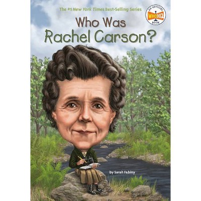 Who Was Rachel Carson? - (Who Was?) by  Sarah Fabiny & Who Hq (Paperback)
