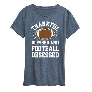 Women's - Instant Message - Thankful Blessed And Football Obsessed Short Sleeve Graphic T-Shirt - 1 of 4