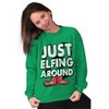 Funny Christmas Just Elfing Around Sweatshirt for Men or Women Brisco Brands - 2 of 4