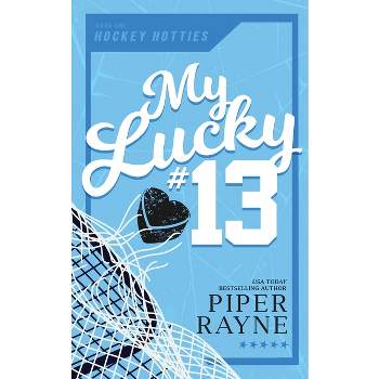 My Lucky #13 - (Hockey Hotties) by  Piper Rayne (Paperback)