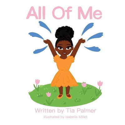 All of Me - by  Palmer (Paperback)