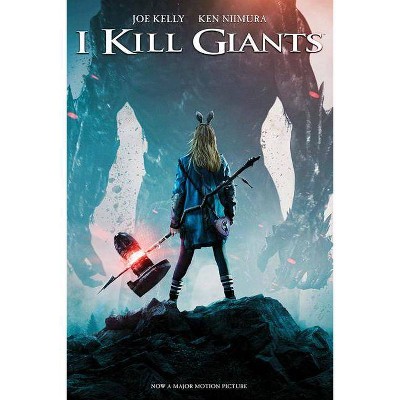 I Kill Giants Movie Tie-In Edition - 5th Edition by  Joe Kelly (Paperback)