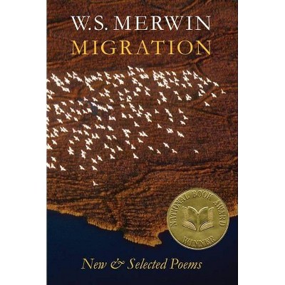 Migration - by  W S Merwin (Paperback)